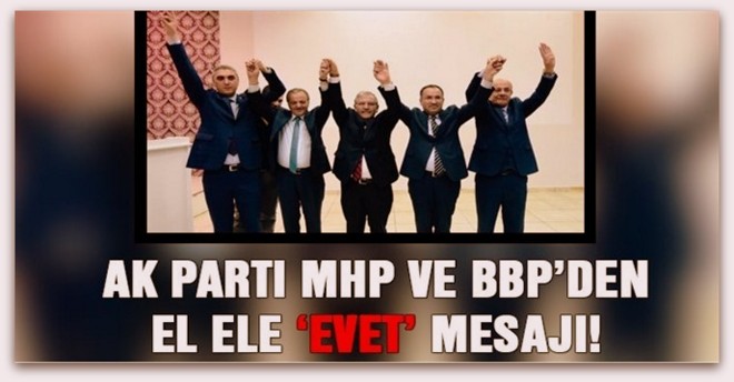 Ak Parti, MHP ve BBP\'den el ele \'evet\'