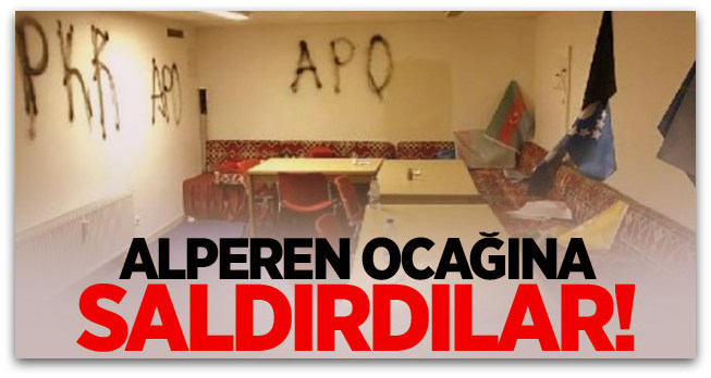 Alperen Ocağına saldırdılar!