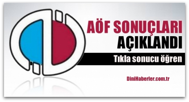 AÖF 4-5 Haziran sınav sonuçları açıklandı !