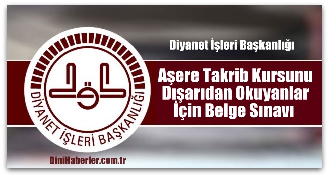 Aşere Takrib Kursu Sınav Duyurusu