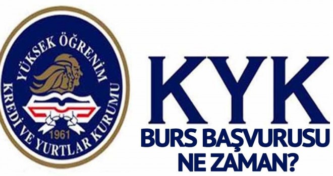 KYK burs başvuruları ne zaman 2017