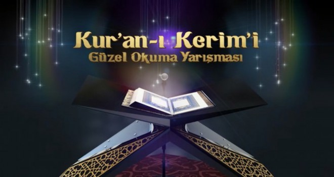 Kur’an-ı Kerim’i Güzel Okuma Yarışması yeniden başlıyor