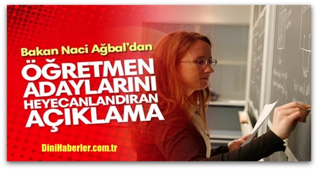 Bakan Ağbal\'dan öğretmen ataması açıklaması