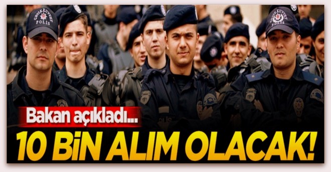 Bakan Soylu, 10 bin polis alınacak