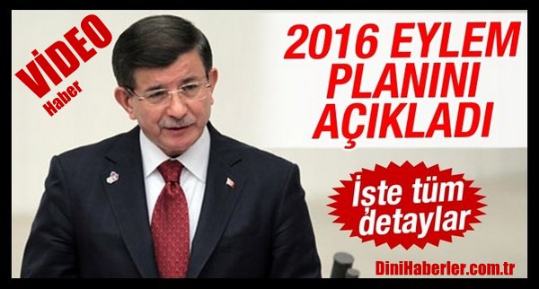 Başbakan Davutoğlu 2016 Eylem Planı\'nı açıkladı