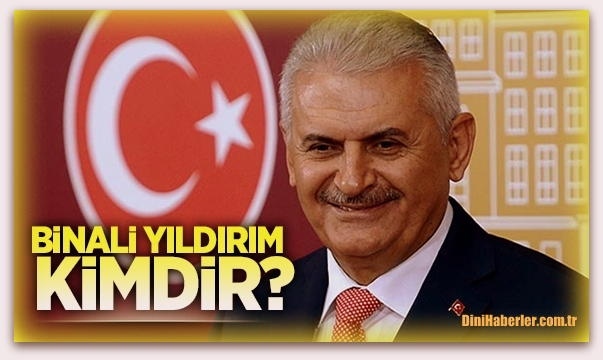 Binali Yıldırım kimdir?