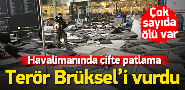 Brüksel\'de havalimanında üst üste 2 patlama