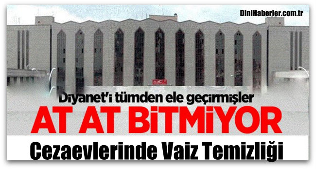 Cezaevlerinde Vaiz Temizliği