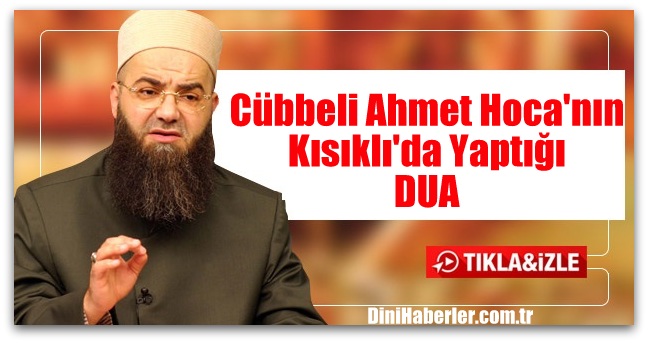 Cübbeli Ahmet Hoca\'nın Kısıklı\'da Yaptığı DUA