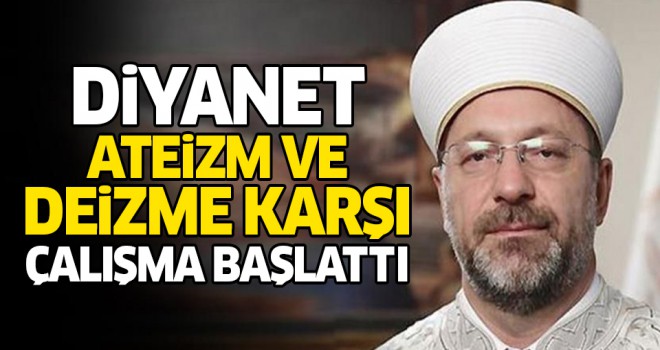 Diyanet başkanı'ndan ateizm açıklaması!