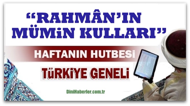 Diyanet 20.01.2016 Tarihli Cuma Hutbesi