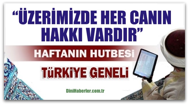 Diyanet 26.05.2017 Tarihli Cuma Hutbesi