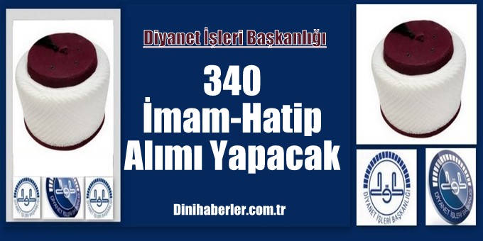 Diyanet, 340 imam-hatip alımı yapacak