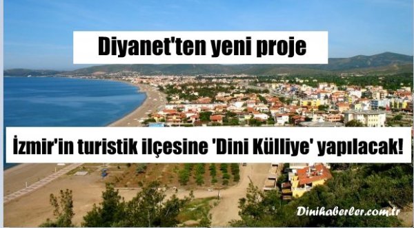 Diyanet İzmir'de 50 Dönüm Üzerine Dini Külliye Yapacak