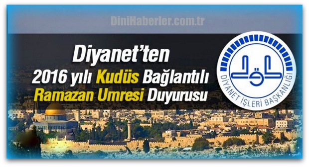 Diyanet\'ten Kudüs Bağlantılı Ramazan Umresi