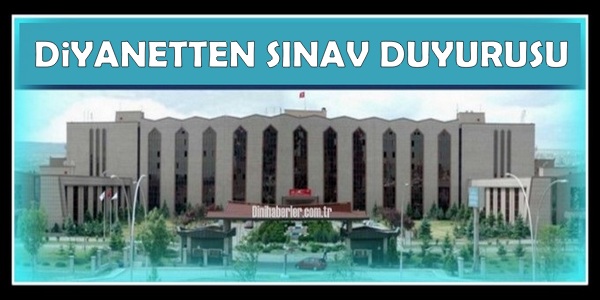 Diyanetten Sınav Duyurusu