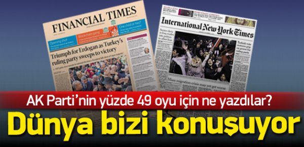 Dünya basınında AK Parti'nin zaferi manşet oldu