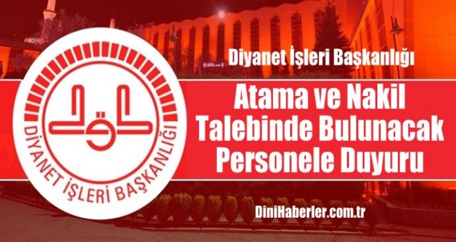 Diyanet'ten atama ve nakil talebinde bulunacak personele duyuru