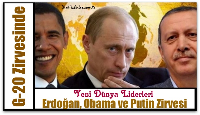 Erdoğan, Obama ve Putin’le G-20’de buluşacak