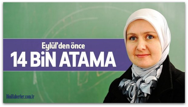 Eylül\'den önce 14 bin atama