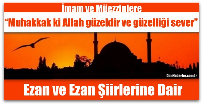 Ezan ve Ezan Şiirlerine Dair