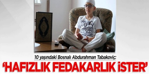 Hafız olmak fedakarlık ister