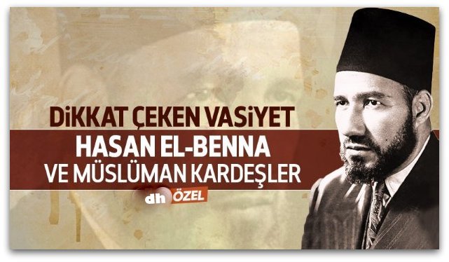 Hasan el-Benna ve Müslüman Kardeşler