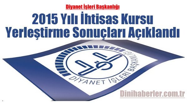 İhtisas Kursu Yerleştirme Sonuçları Açıklandı