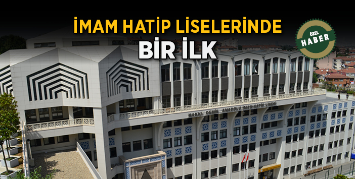 İmam Hatip Liselerinde Bir İlk