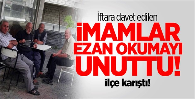 İmamlar ezan okumayı unuttu