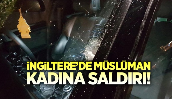 İngiltere\'de Müslüman kadına ırkçı saldırı