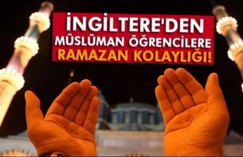 İngiltere’de Sınavlara Ramazan Düzenlemesi