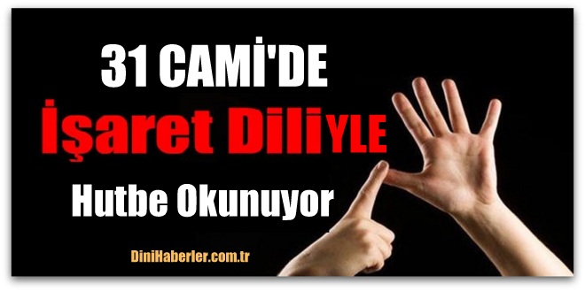 İşaret diliyle Cuma hutbesi