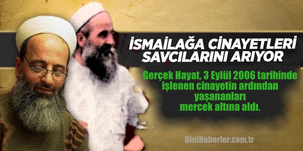 İsmailağa cinayetleri savcısını arıyor