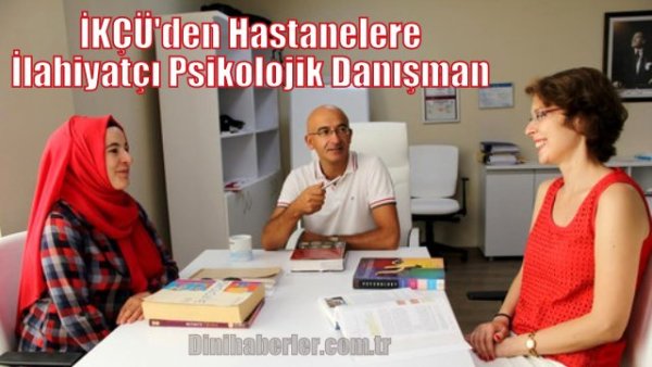 Katip Çelebi'den Hastanelere İlahiyatçı Psikolojik Danışman