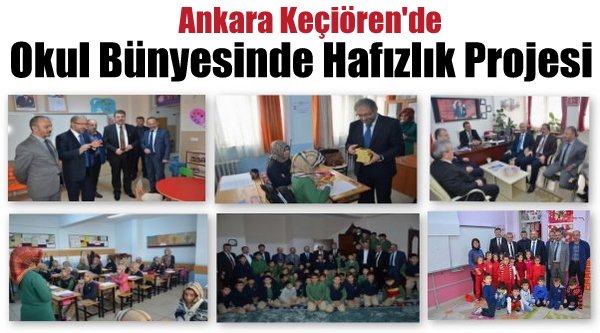 Keçiören\'de Okul Bünyesinde Hafızlık Projesi