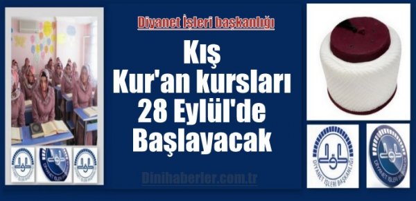 Kış Kur'an kursları 28 Eylül'de Başlayacak