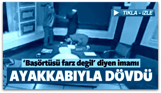 Başörtüsü farz değil diyen imama dayak