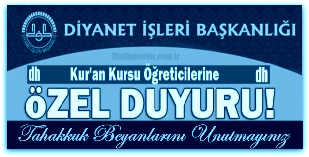 Kur\'an Kursu Öğreticilerine Özel Duyuru