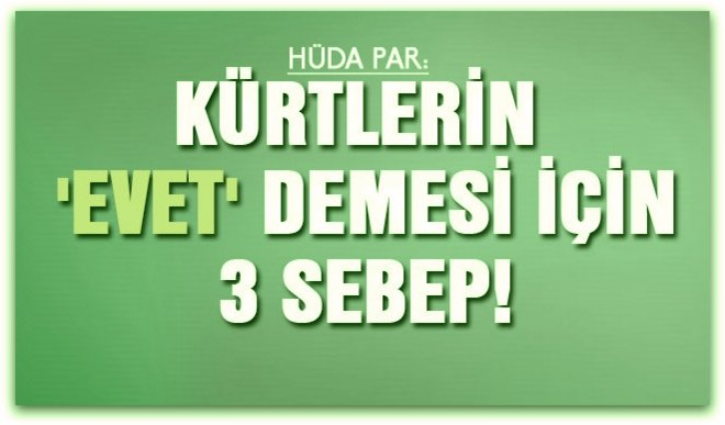 Kürtlerin \'EVET\' demesi için 3 sebep!