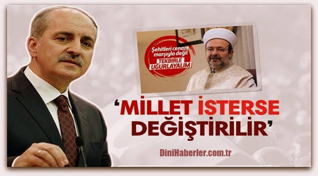 Kurtulmuş, Cenaze marşı yönetmelik gereği değiştirilebilir