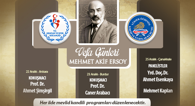 KYK’dan Mehmet Akif’e vefa