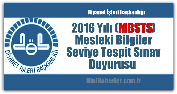 Diyanet 2016 MBSTS Sınav Duyurusu