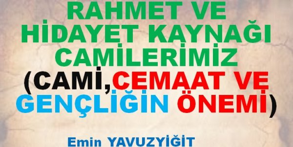 Muhammed Emin YAVUZYİĞİT ten Camiler Haftası Sunum Vaazı