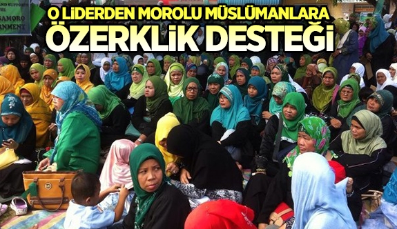 O liderden Morolu Müslümanlara özerklik desteği