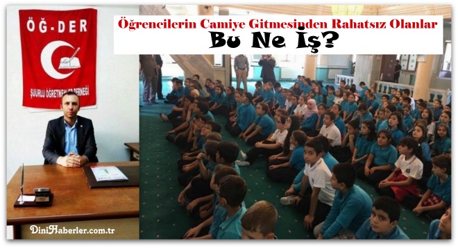 Öğrencilerin Camiye Gitmesinden Rahatsız Olanlar... Bu Ne İş?