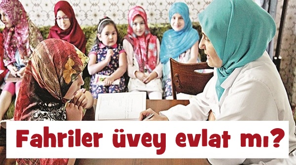 Onlar üvey evlat mı?