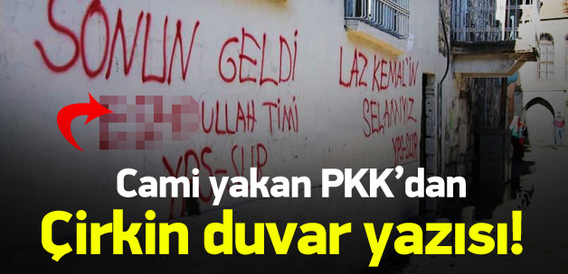 PKK\'dan çok çirkin duvar yazısı