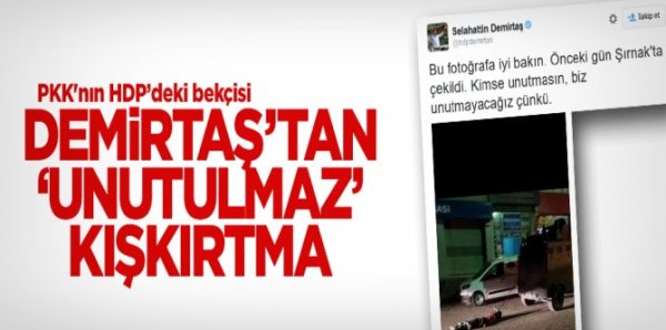 PKK'nın HDP'deki bekçisi Demirtaş'tan 'unutulmaz' kışkırtması