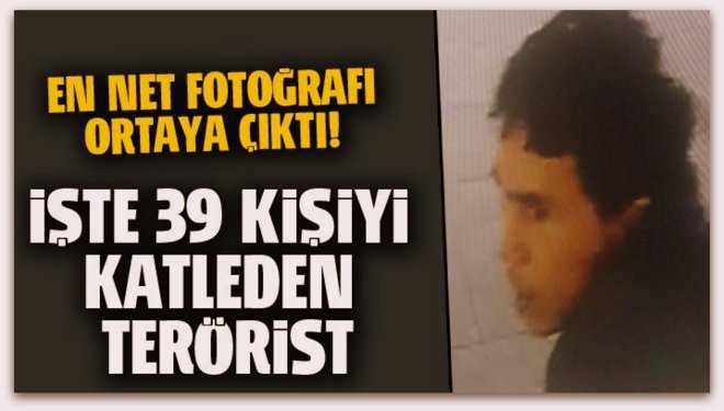 Saldırganının en net fotoğrafı ortaya çıktı